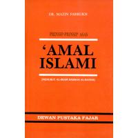 Prinsip - Prinsip Asas 'Amal Islami